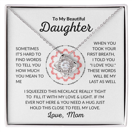 To My Beautiful Daughter - Love Knot Necklace - Love, Mom