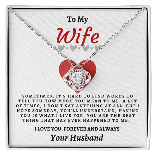 To My Wife - Love Knot Necklace - your Husband