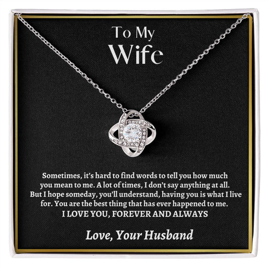 To My Wife - Love Knot Necklace - Your Husband