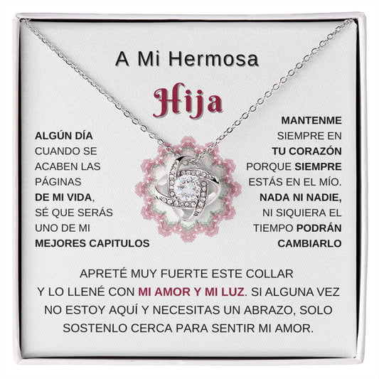 A Mi Hermosa Hija - Love Knot Necklace - Mi Amor y Mi Luz