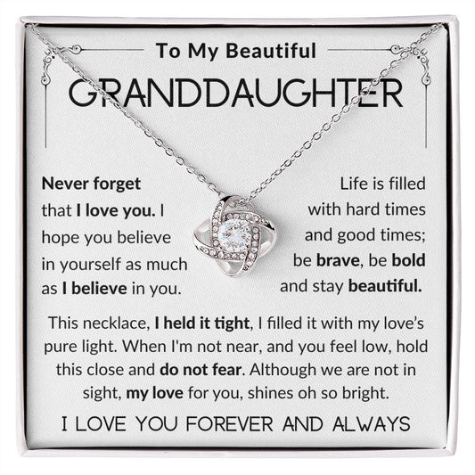 To My Beautiful Granddaughter - Love Knot Necklace - I love you forever and always