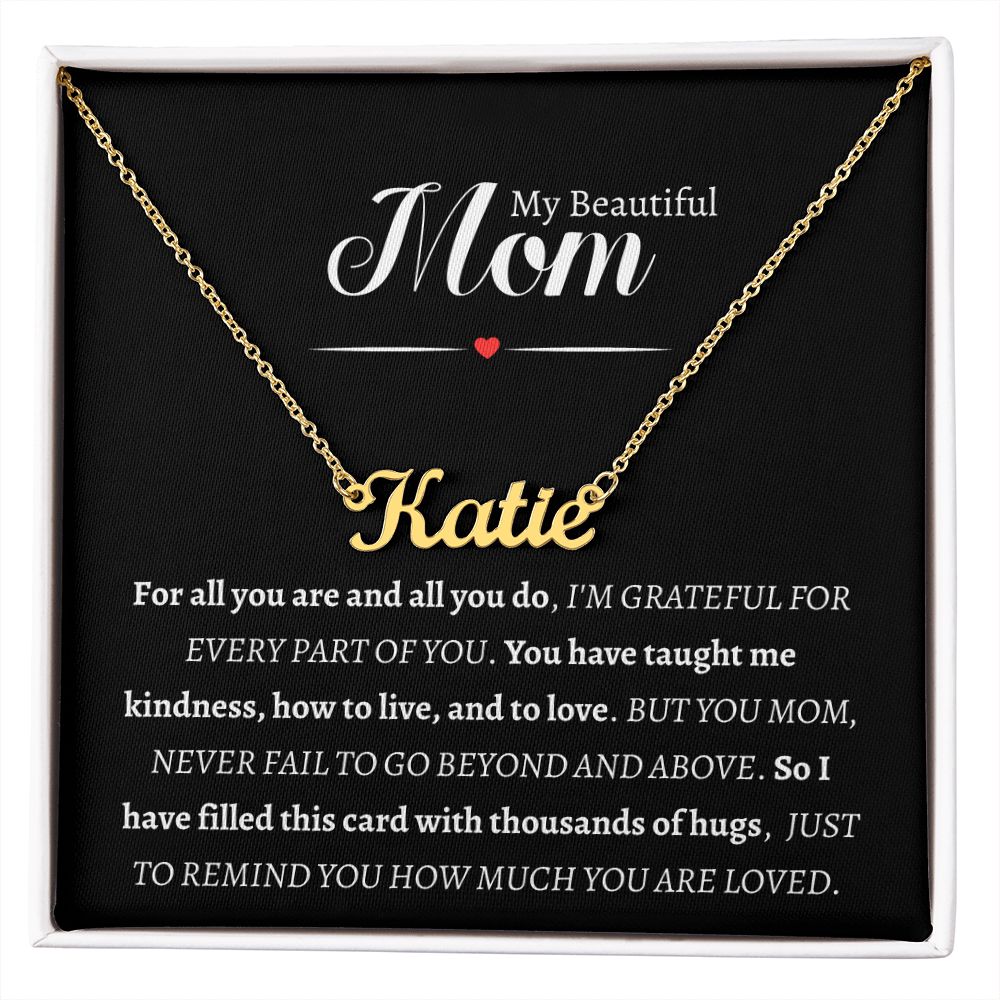 To my Beautiful Mom - Personalized Name Necklace