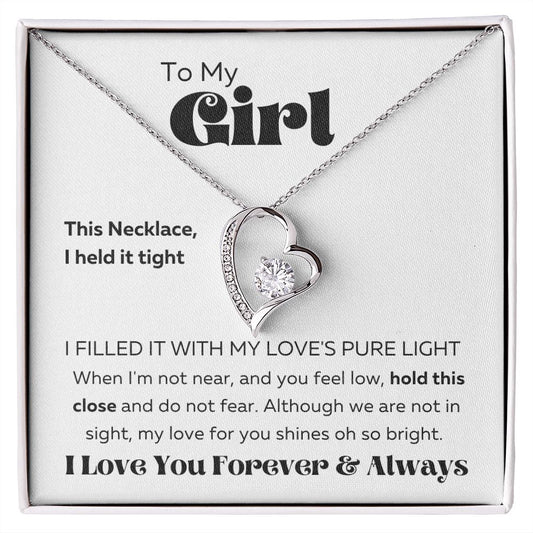 To my Girl - Forever Love Necklace - I Love You Forever & Always