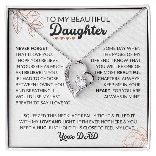 To My Beautiful Daughter - Forever Love Necklace - your DAD
