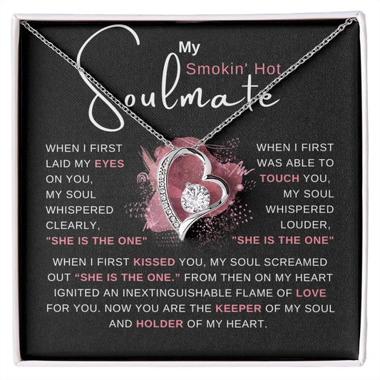 My Smokin' Hot Soulmate - Forever Love Necklace